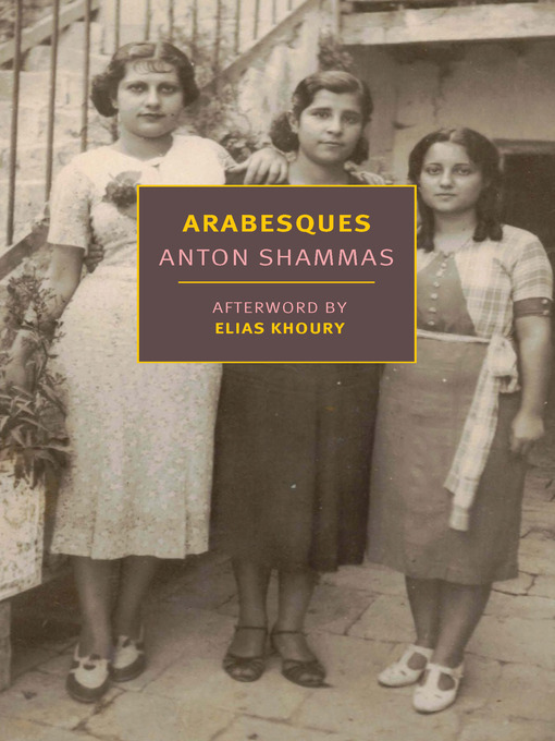 Title details for Arabesques by Anton Shammas - Available